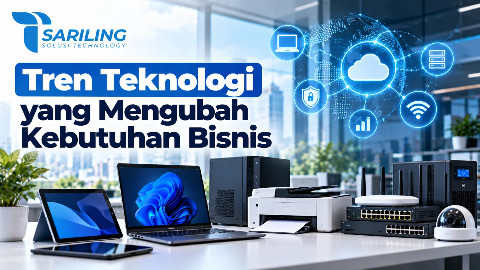 Berita dan Artikel Teknologi Terkini tentang tren teknologi yang mengubah kebutuhan bisnis