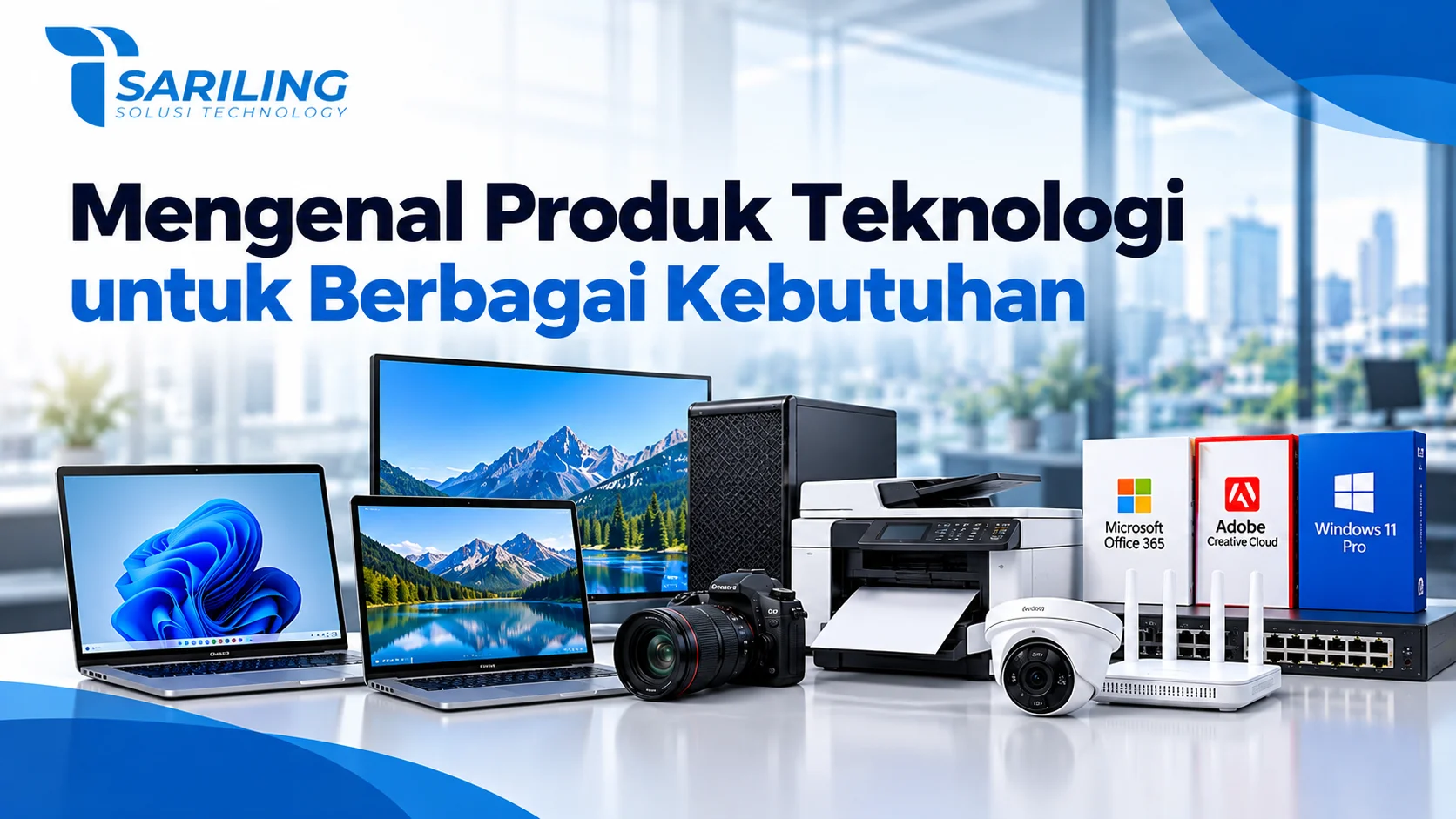 Berita dan Artikel Teknologi Terkini dari Sariling Solusi Technology yang menampilkan berbagai produk teknologi, termasuk laptop, monitor, printer, kamera CCTV, router, server, dan lisensi software.
